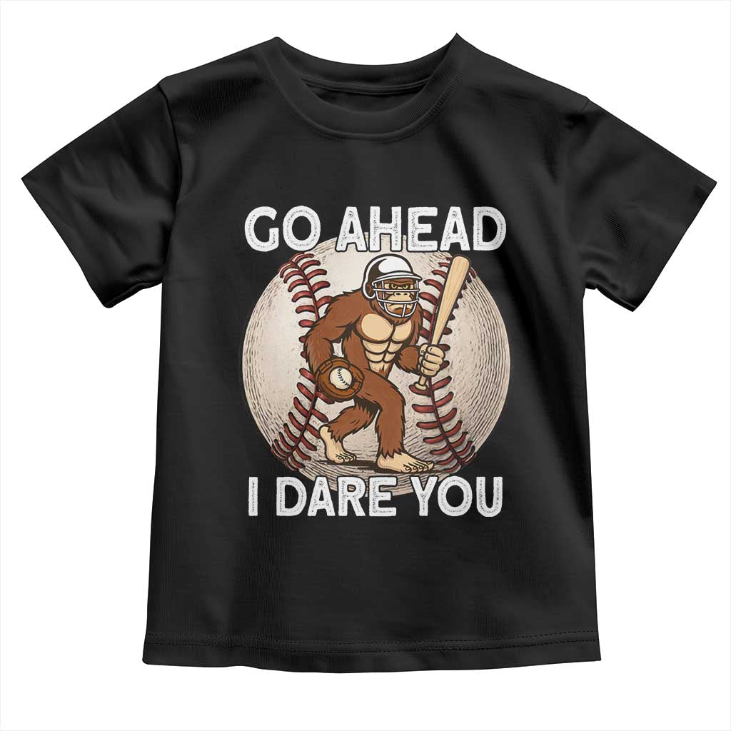 Funny Bigfoot Baseball Catcher Toddler T Shirt Go Ahead I Dare You Gift - Wonder Print Shop