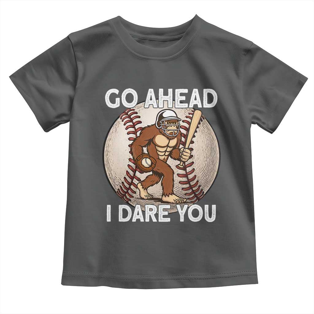 Funny Bigfoot Baseball Catcher Toddler T Shirt Go Ahead I Dare You Gift - Wonder Print Shop