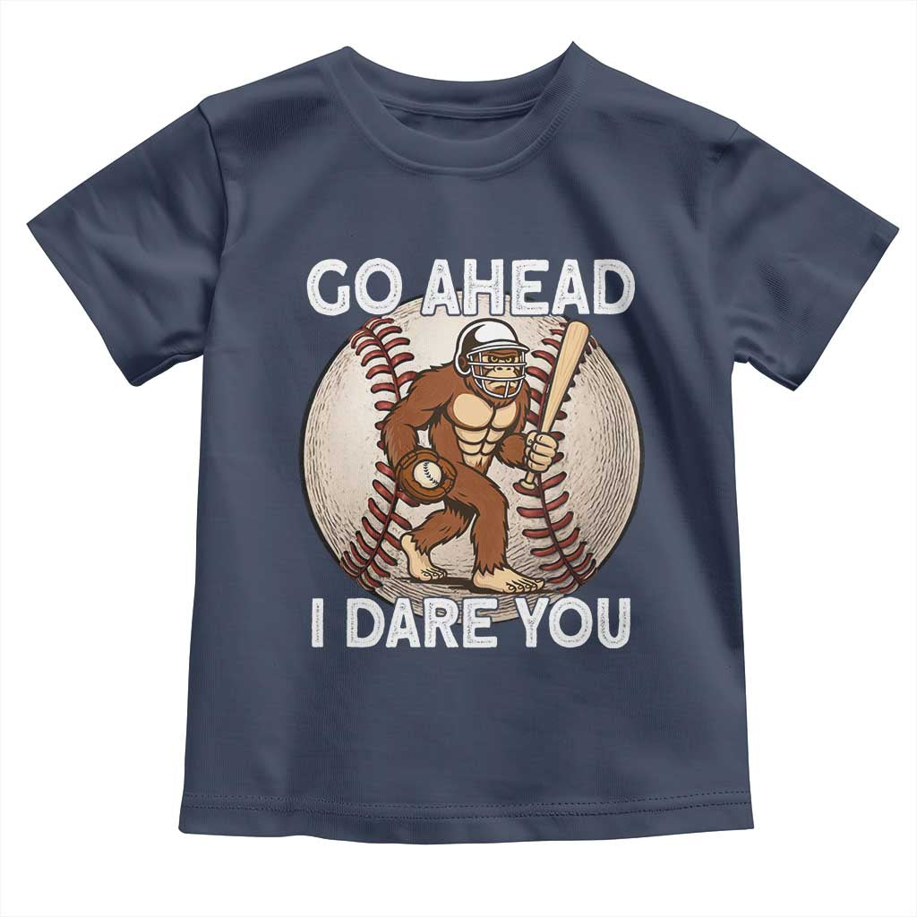 Funny Bigfoot Baseball Catcher Toddler T Shirt Go Ahead I Dare You Gift - Wonder Print Shop