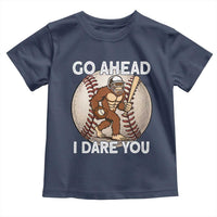 Funny Bigfoot Baseball Catcher Toddler T Shirt Go Ahead I Dare You Gift - Wonder Print Shop