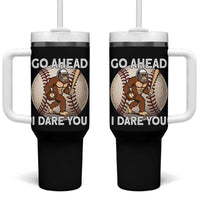 Funny Bigfoot Baseball Catcher Tumbler With Handle Go Ahead I Dare You Gift