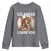 Funny Bigfoot Baseball Catcher Youth Sweatshirt Go Ahead I Dare You Gift - Wonder Print Shop