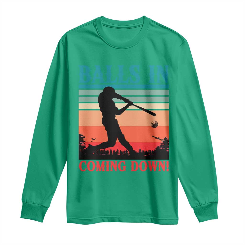 Funny BaseBall Lover Long Sleeve Shirt Balls In Coming Down - Wonder Print Shop