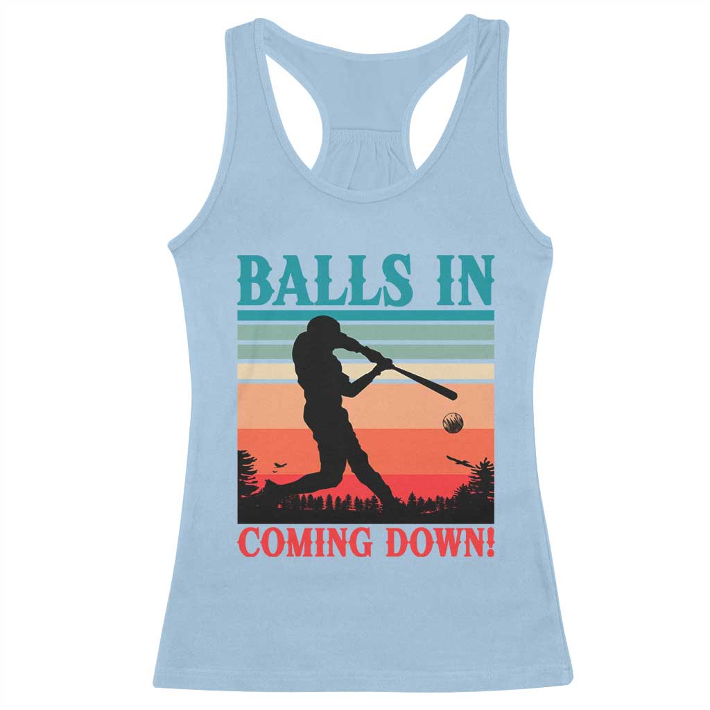 Funny BaseBall Lover Racerback Tank Top Balls In Coming Down - Wonder Print Shop