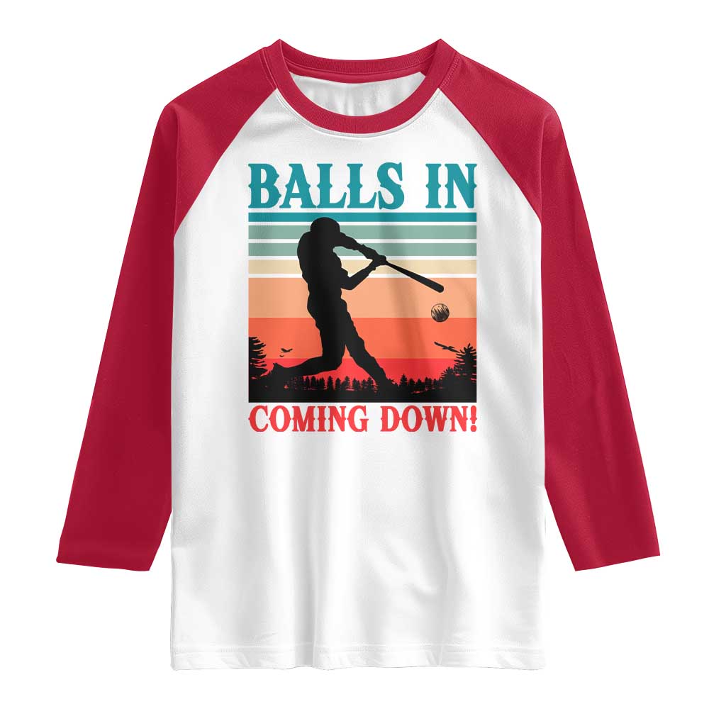 Funny BaseBall Lover Raglan Shirt Balls In Coming Down - Wonder Print Shop