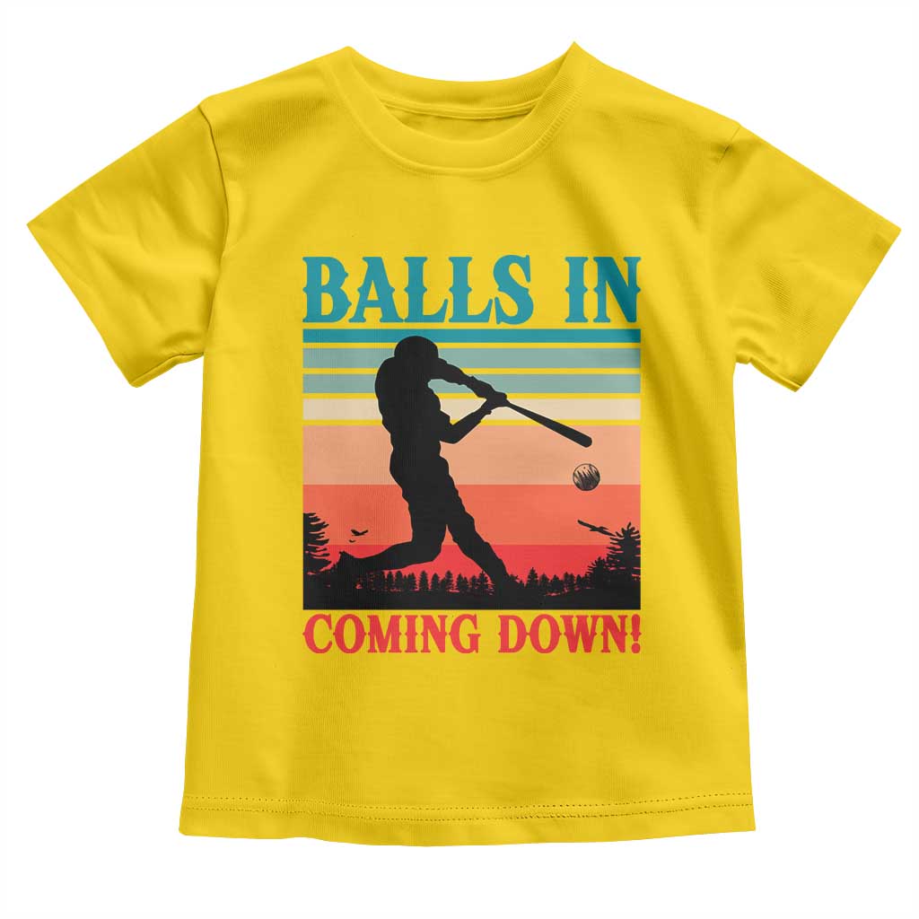 Funny BaseBall Lover Toddler T Shirt Balls In Coming Down - Wonder Print Shop
