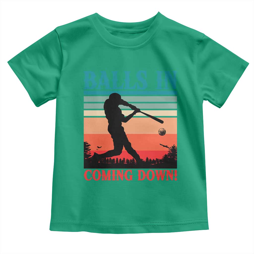 Funny BaseBall Lover Toddler T Shirt Balls In Coming Down - Wonder Print Shop