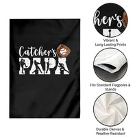 Catchers Papa Garden Flag Funny Gift For Catcher Player - Wonder Print Shop