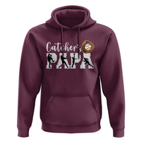 Catchers Papa Hoodie Funny Gift For Catcher Player - Wonder Print Shop