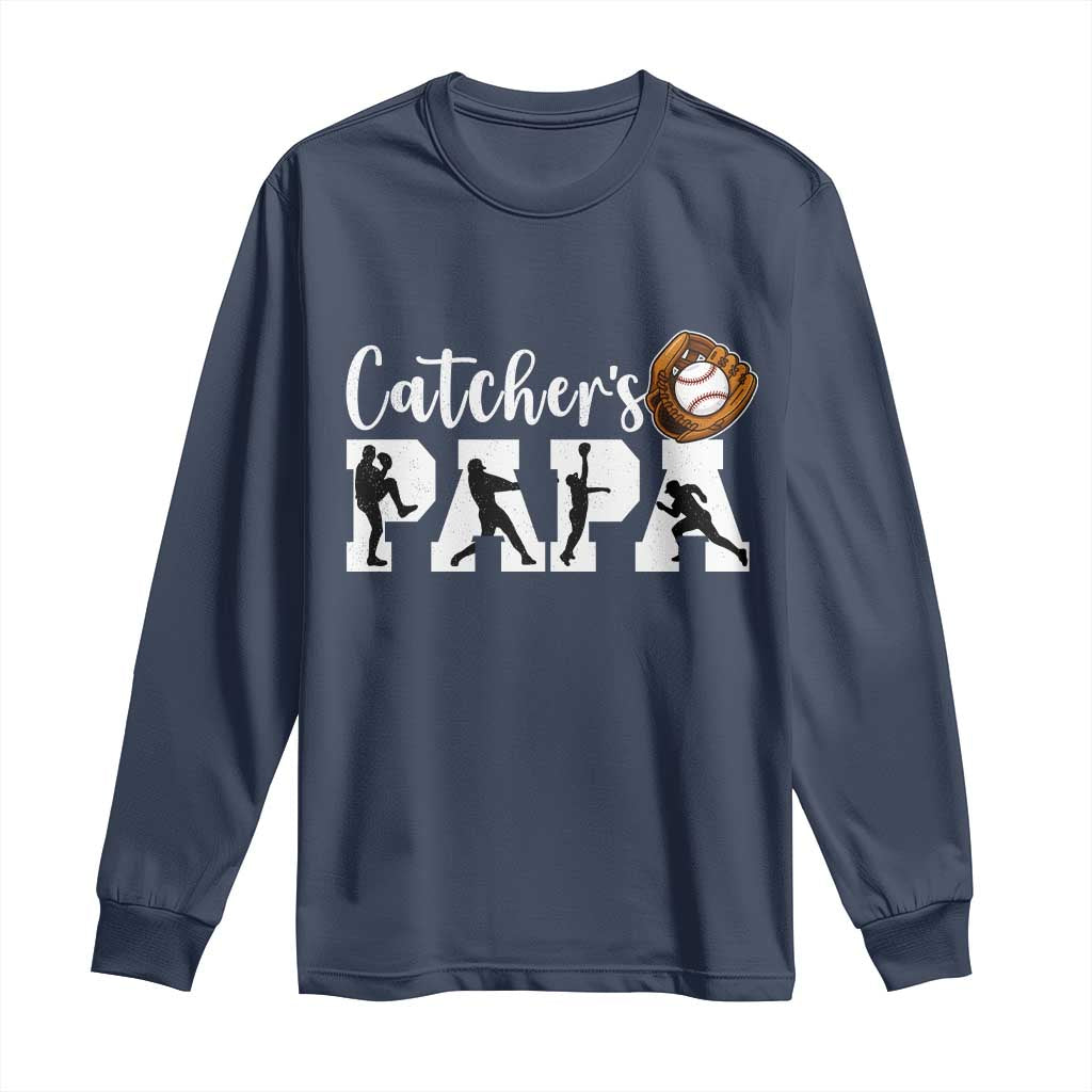 Catchers Papa Long Sleeve Shirt Funny Gift For Catcher Player - Wonder Print Shop