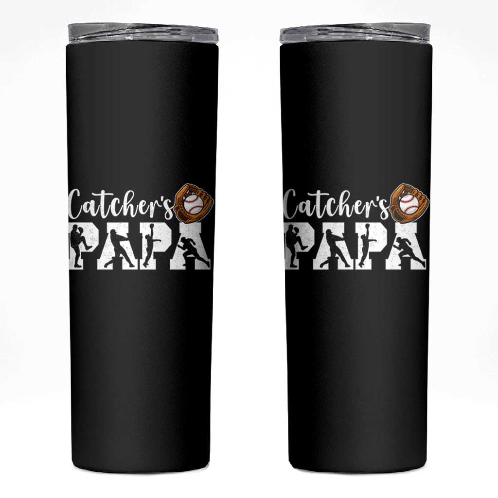 Catchers Papa Skinny Tumbler Funny Gift For Catcher Player