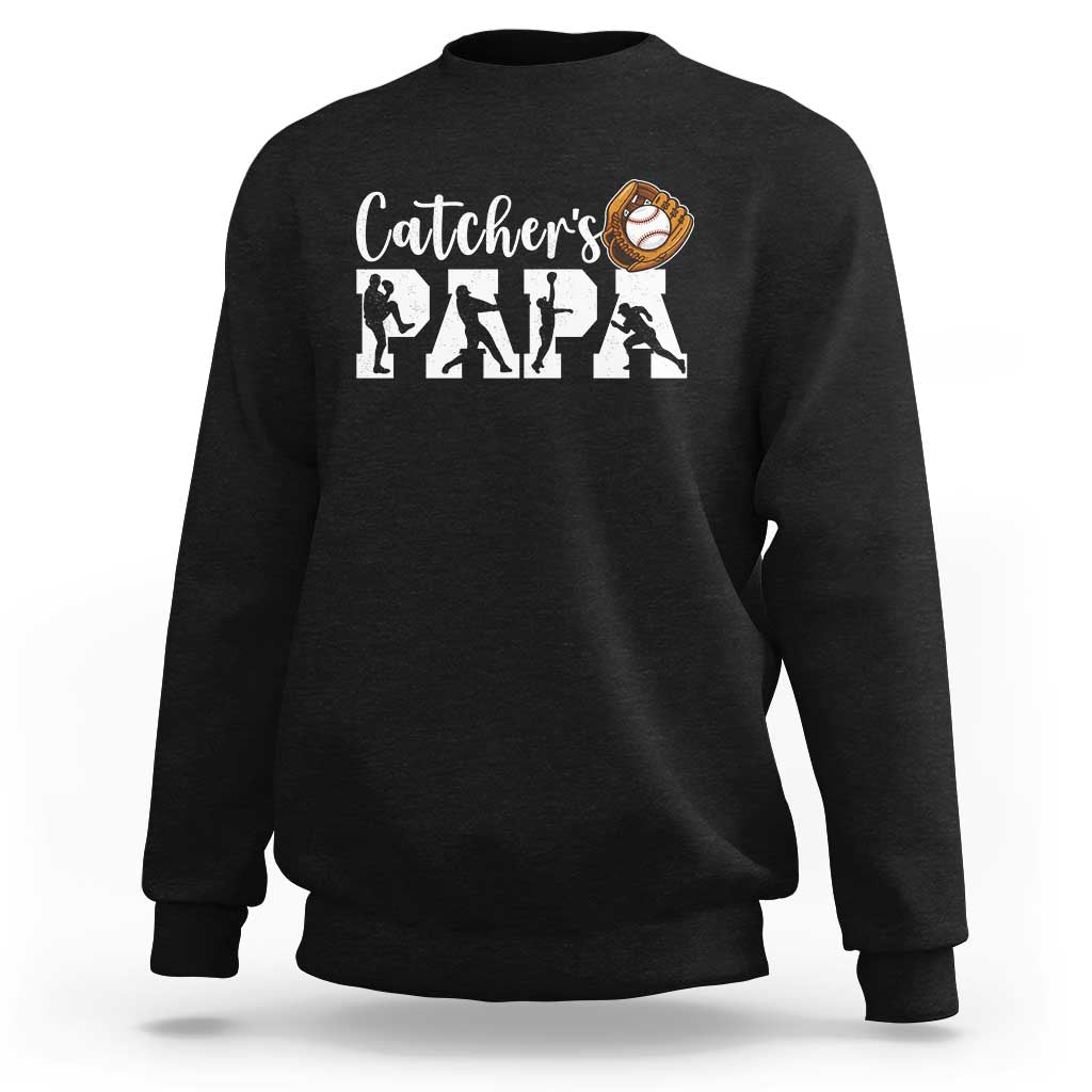 Catchers Papa Sweatshirt Funny Gift For Catcher Player - Wonder Print Shop