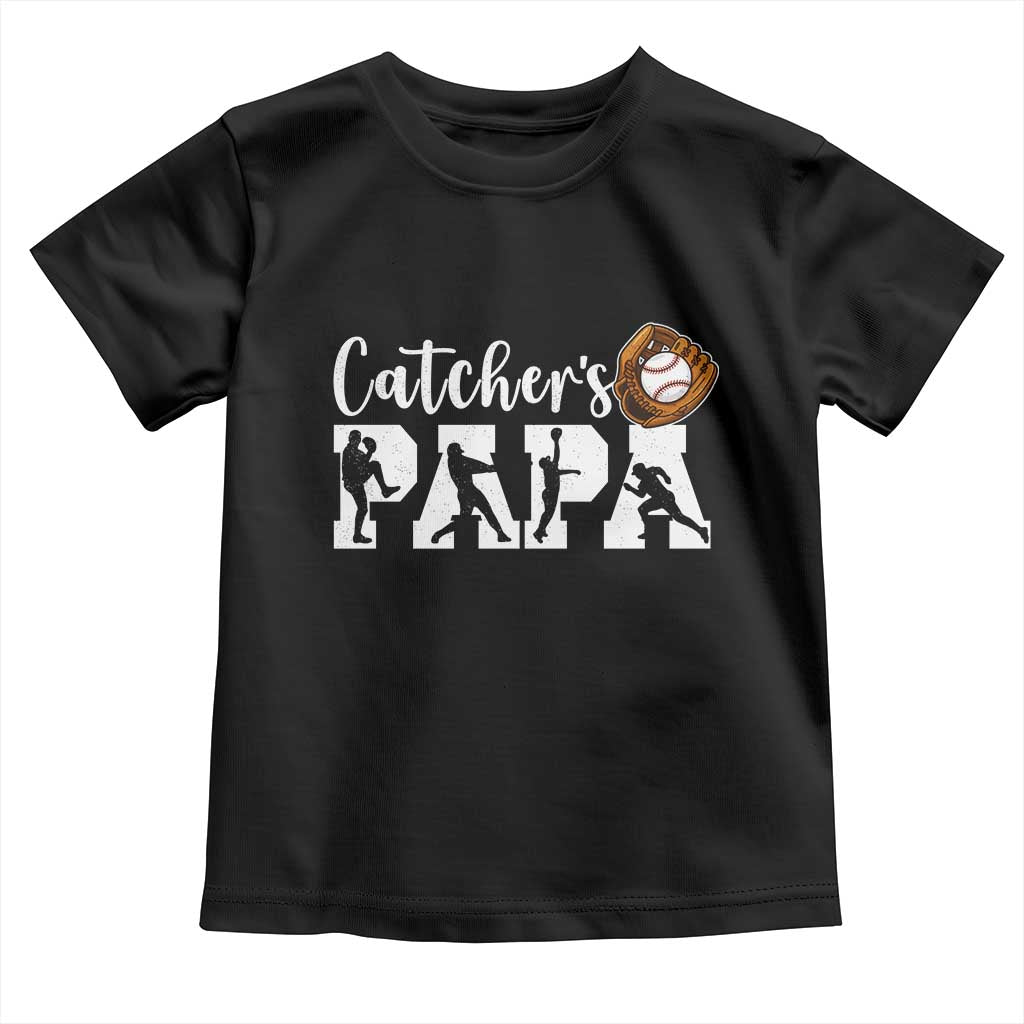Catchers Papa Toddler T Shirt Funny Gift For Catcher Player - Wonder Print Shop