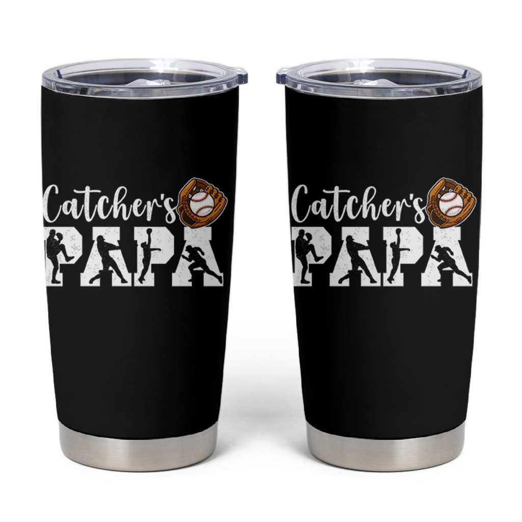 Catchers Papa Tumbler Cup Funny Gift For Catcher Player