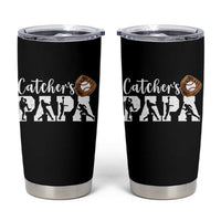 Catchers Papa Tumbler Cup Funny Gift For Catcher Player