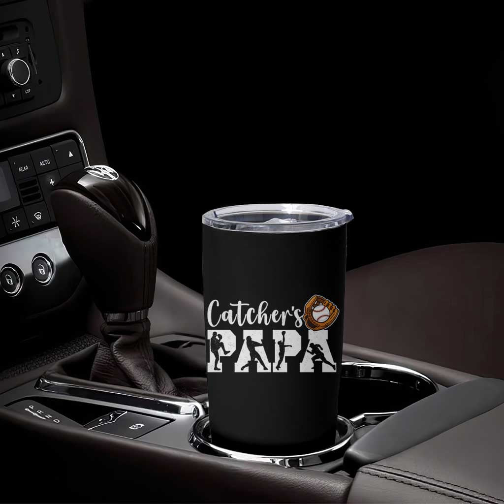 Catchers Papa Tumbler Cup Funny Gift For Catcher Player