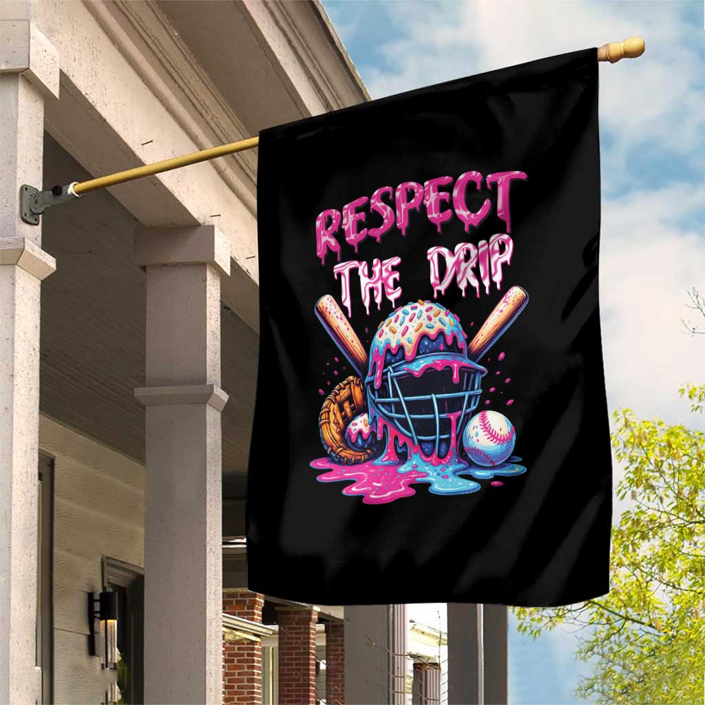 Funny Respect The Drip Baseball Mask Garden Flag Sports Lover