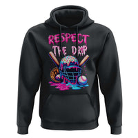 Funny Respect The Drip Baseball Mask Hoodie Sports Lover