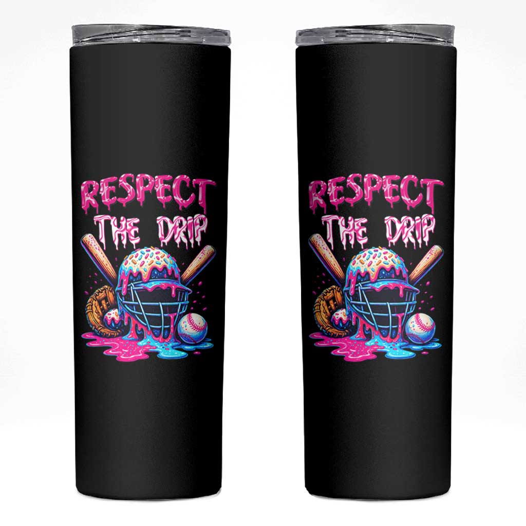 Funny Respect The Drip Baseball Mask Skinny Tumbler Sports Lover