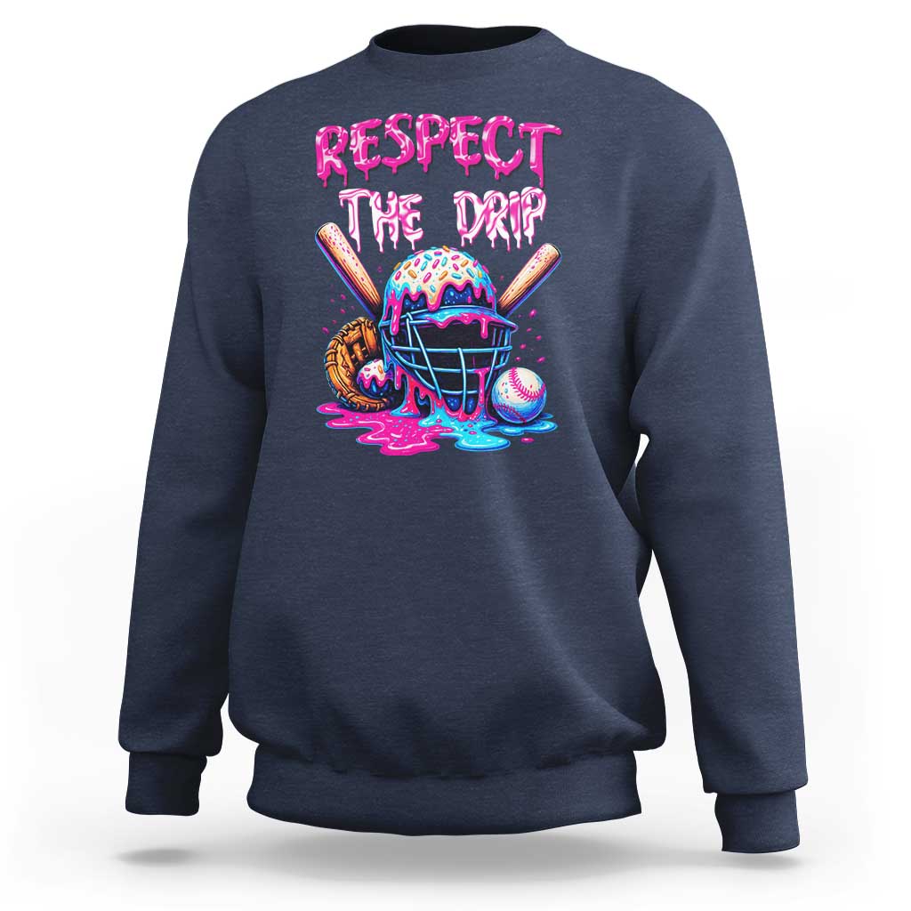 Funny Respect The Drip Baseball Mask Sweatshirt Sports Lover