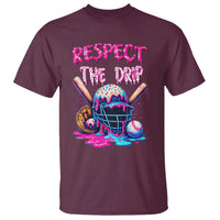 Funny Respect The Drip Baseball Mask T Shirt Sports Lover