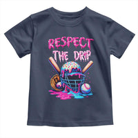 Funny Respect The Drip Baseball Mask Toddler T Shirt Sports Lover