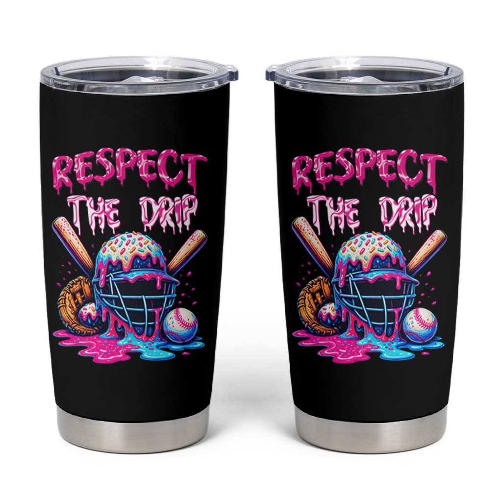 Funny Respect The Drip Baseball Mask Tumbler Cup Sports Lover