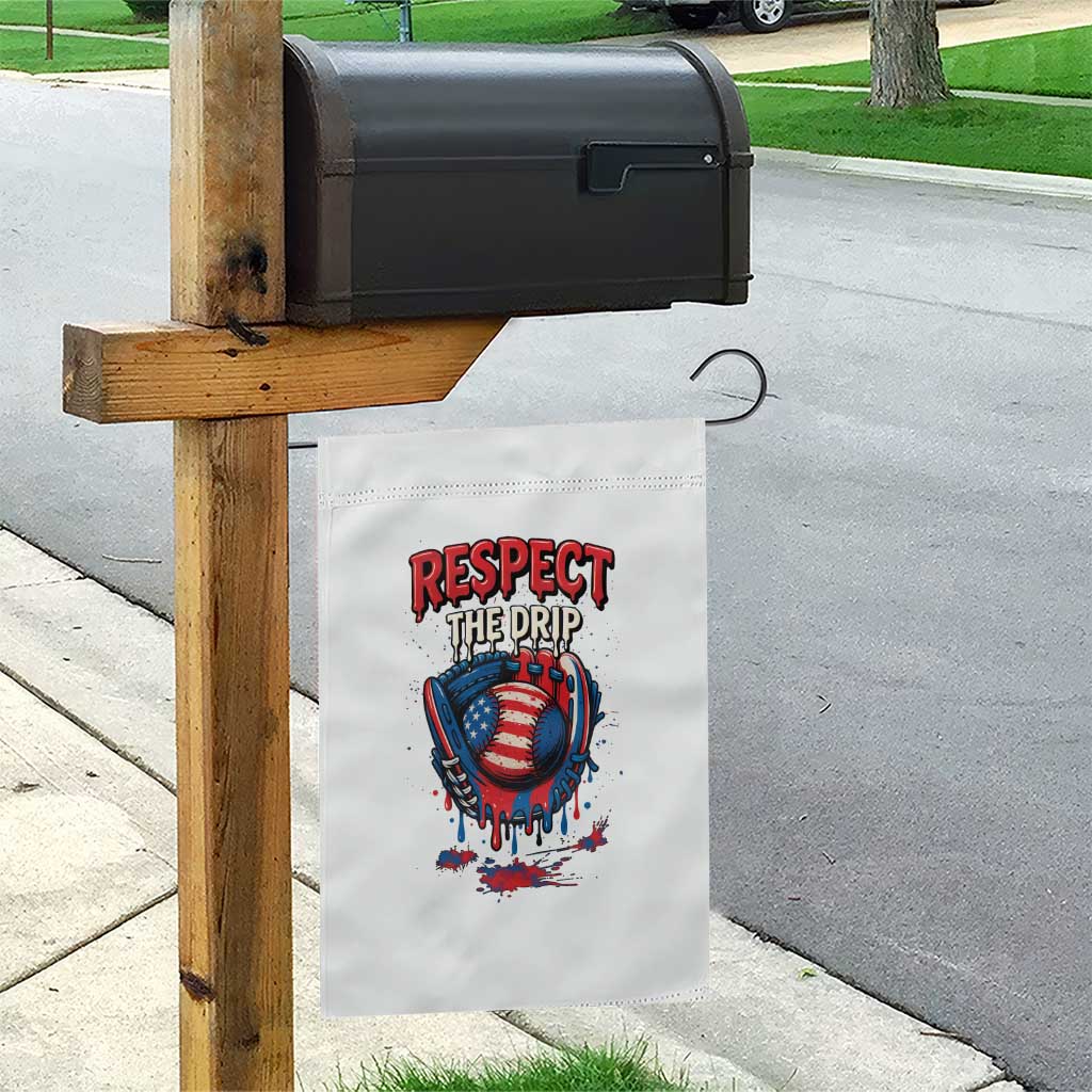 Respect The Drip Garden Flag Patriotic Baseball USA Sports Lover - Wonder Print Shop