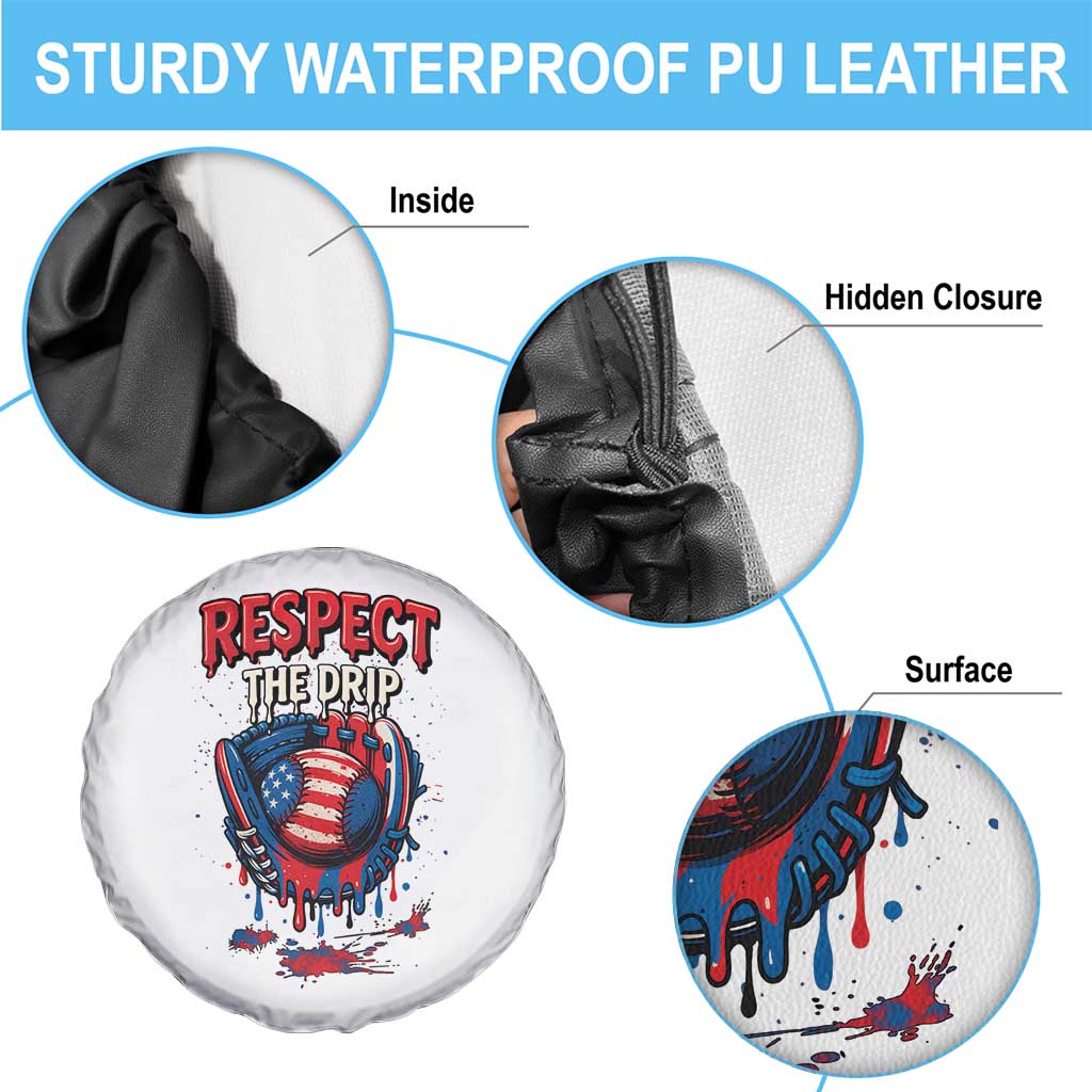 Respect The Drip Spare Tire Cover Patriotic Baseball USA Sports Lover - Wonder Print Shop