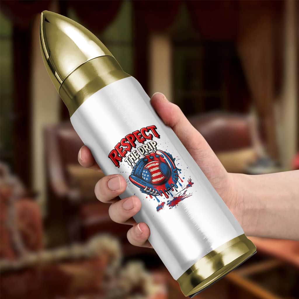 Respect The Drip Bullet Tumbler Patriotic Baseball USA Sports Lover