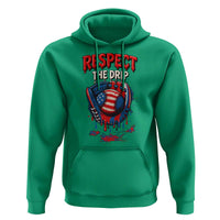 Respect The Drip Hoodie Patriotic Baseball USA Sports Lover - Wonder Print Shop