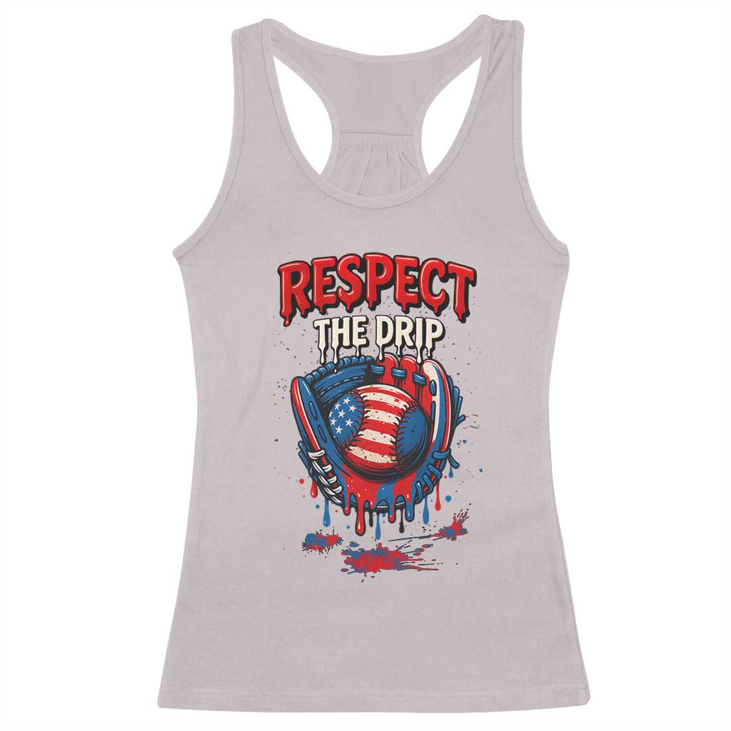 Respect The Drip Racerback Tank Top Patriotic Baseball USA Sports Lover - Wonder Print Shop