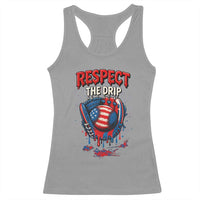 Respect The Drip Racerback Tank Top Patriotic Baseball USA Sports Lover - Wonder Print Shop