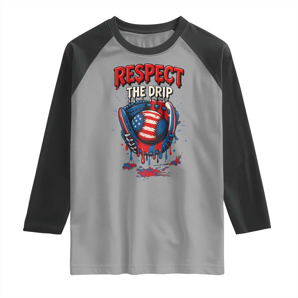 Respect The Drip Raglan Shirt Patriotic Baseball USA Sports Lover - Wonder Print Shop