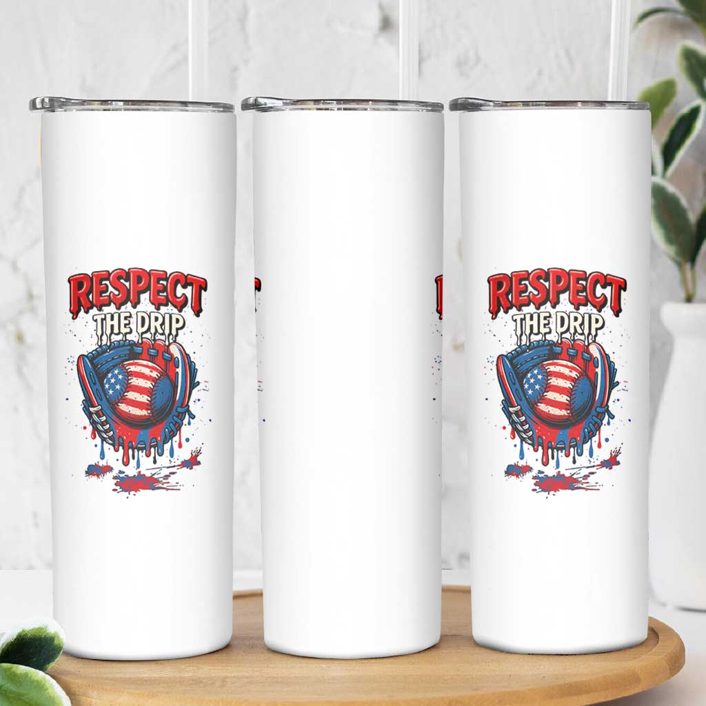 Respect The Drip Skinny Tumbler Patriotic Baseball USA Sports Lover