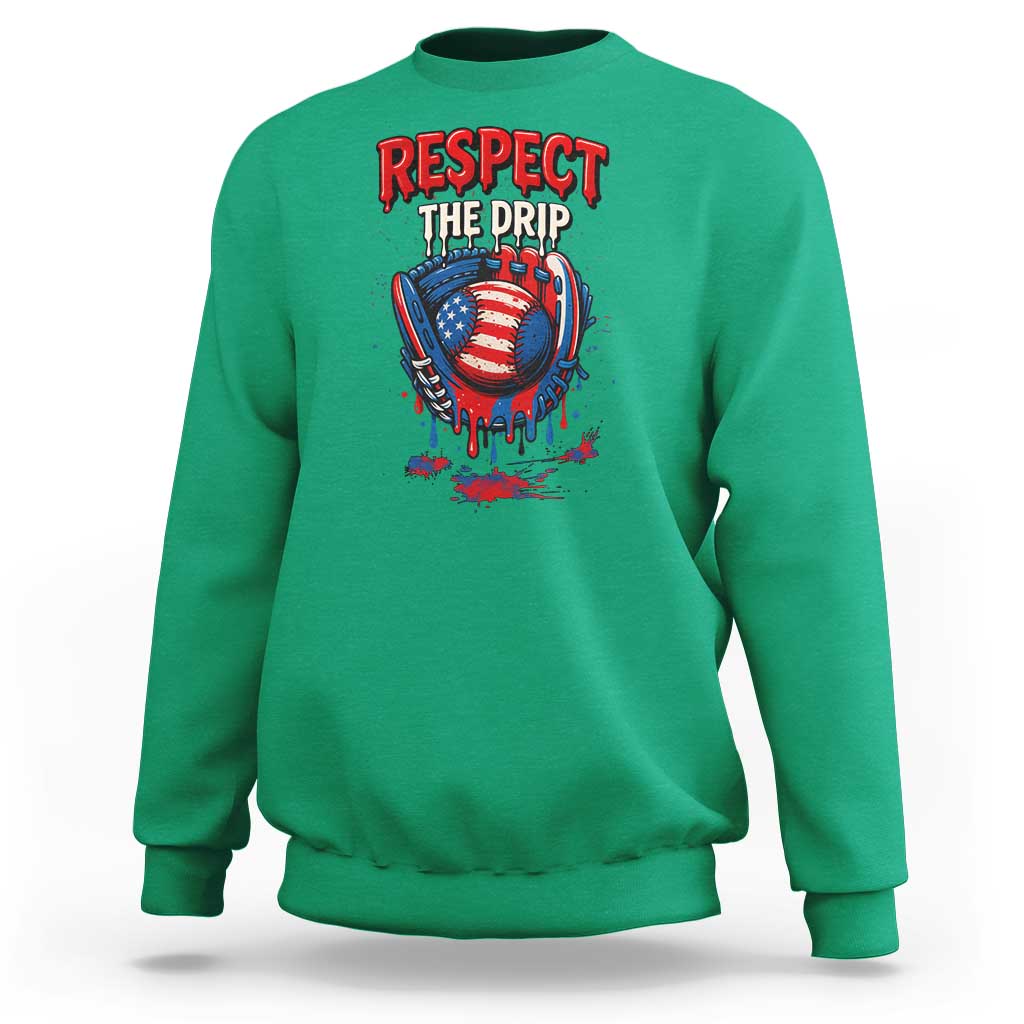 Respect The Drip Sweatshirt Patriotic Baseball USA Sports Lover - Wonder Print Shop