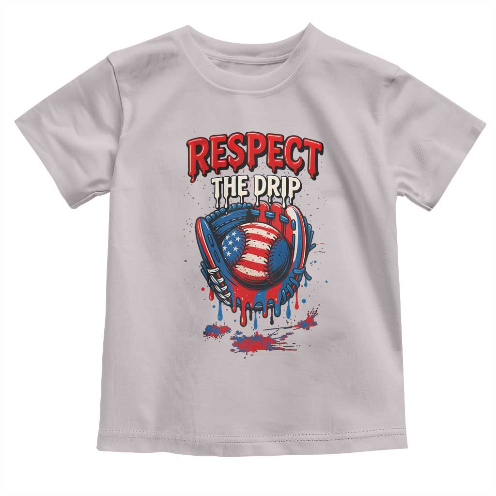 Respect The Drip Toddler T Shirt Patriotic Baseball USA Sports Lover - Wonder Print Shop