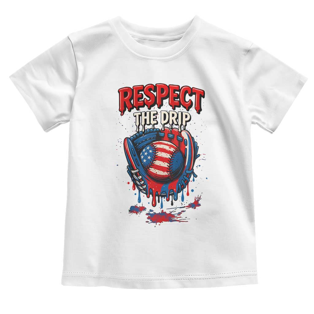 Respect The Drip Toddler T Shirt Patriotic Baseball USA Sports Lover - Wonder Print Shop