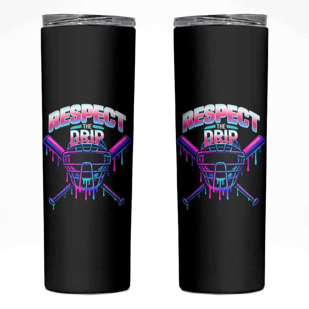 Respect The Drip Skinny Tumbler Funny Baseball Catcher Mask Sports Lover