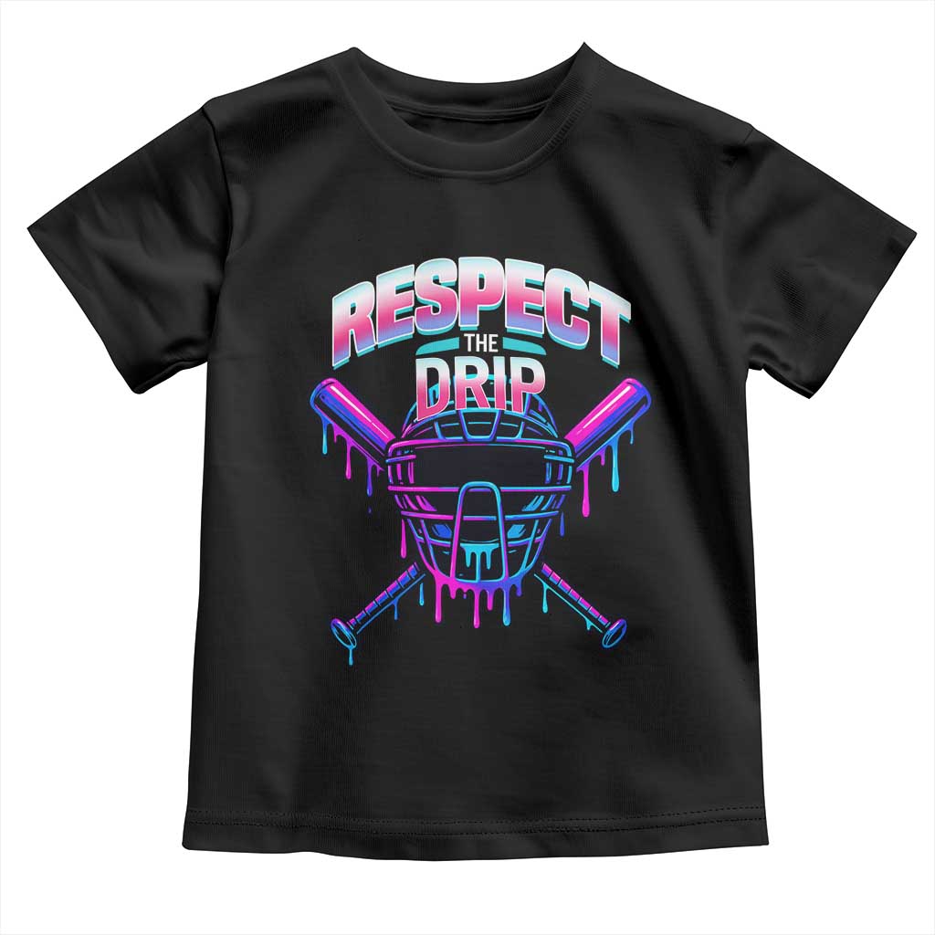 Respect The Drip Toddler T Shirt Funny Baseball Catcher Mask Sports Lover - Wonder Print Shop