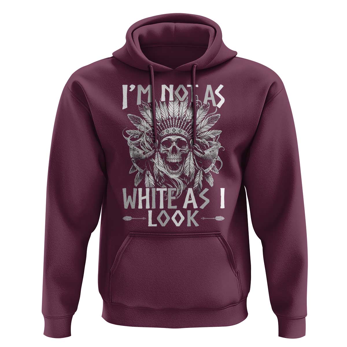 Vintage Native Warrior Skull Hoodie Im Not As White As I Look