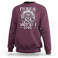 Vintage Native Warrior Skull Sweatshirt Im Not As White As I Look