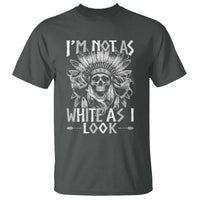 Vintage Native Warrior Skull T Shirt Im Not As White As I Look
