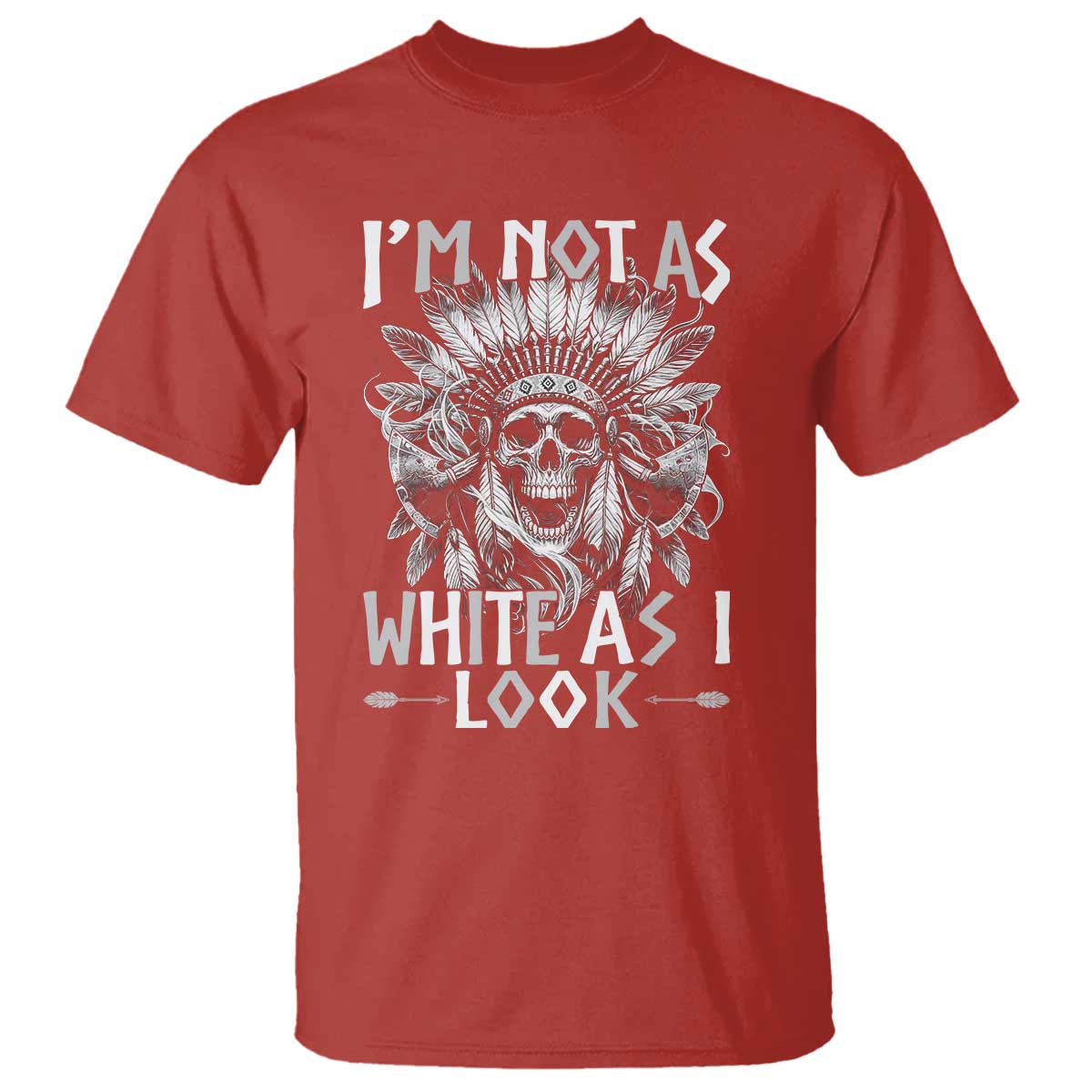 Vintage Native Warrior Skull T Shirt Im Not As White As I Look