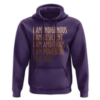 Indigenous Peoples Day Gifts Hoodie Resilient Ambitious Powerful Here