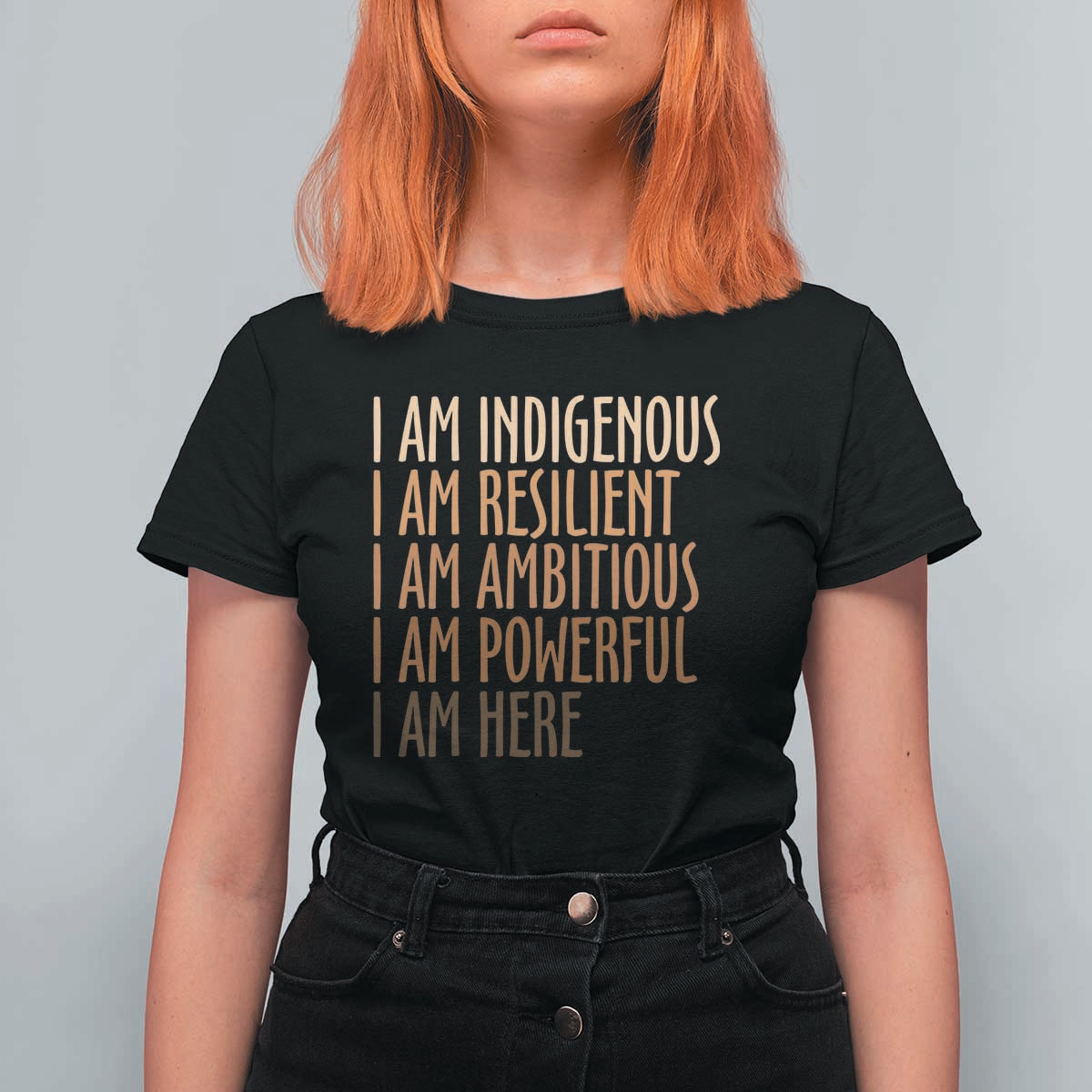 Indigenous Peoples Day Gifts T Shirt For Women Resilient Ambitious Powerful Here
