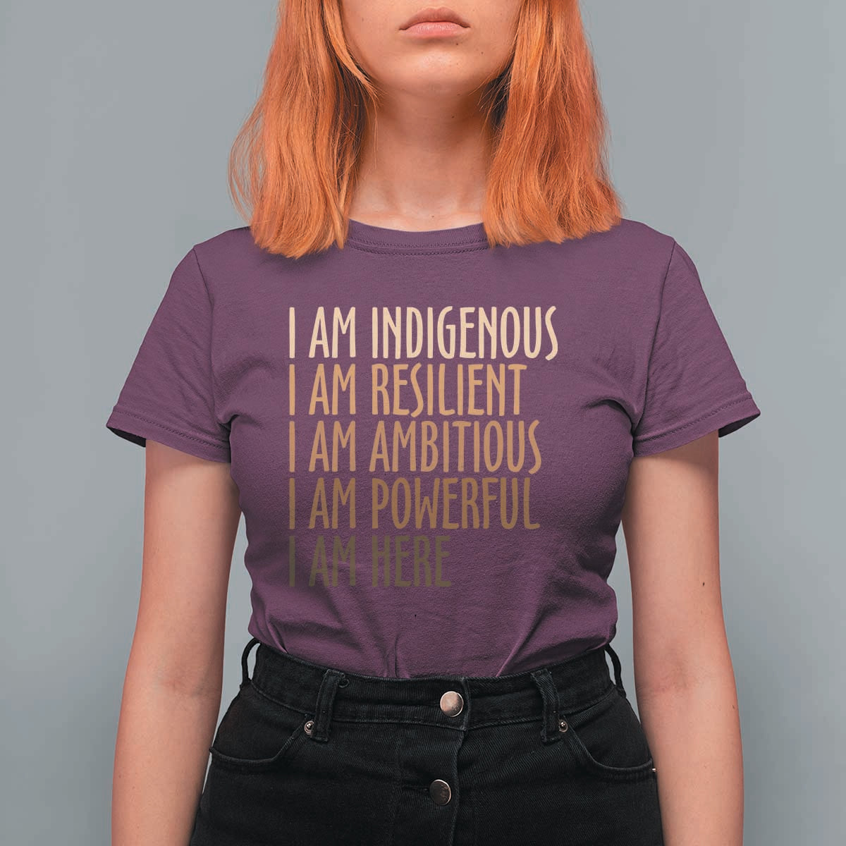 Indigenous Peoples Day Gifts T Shirt For Women Resilient Ambitious Powerful Here