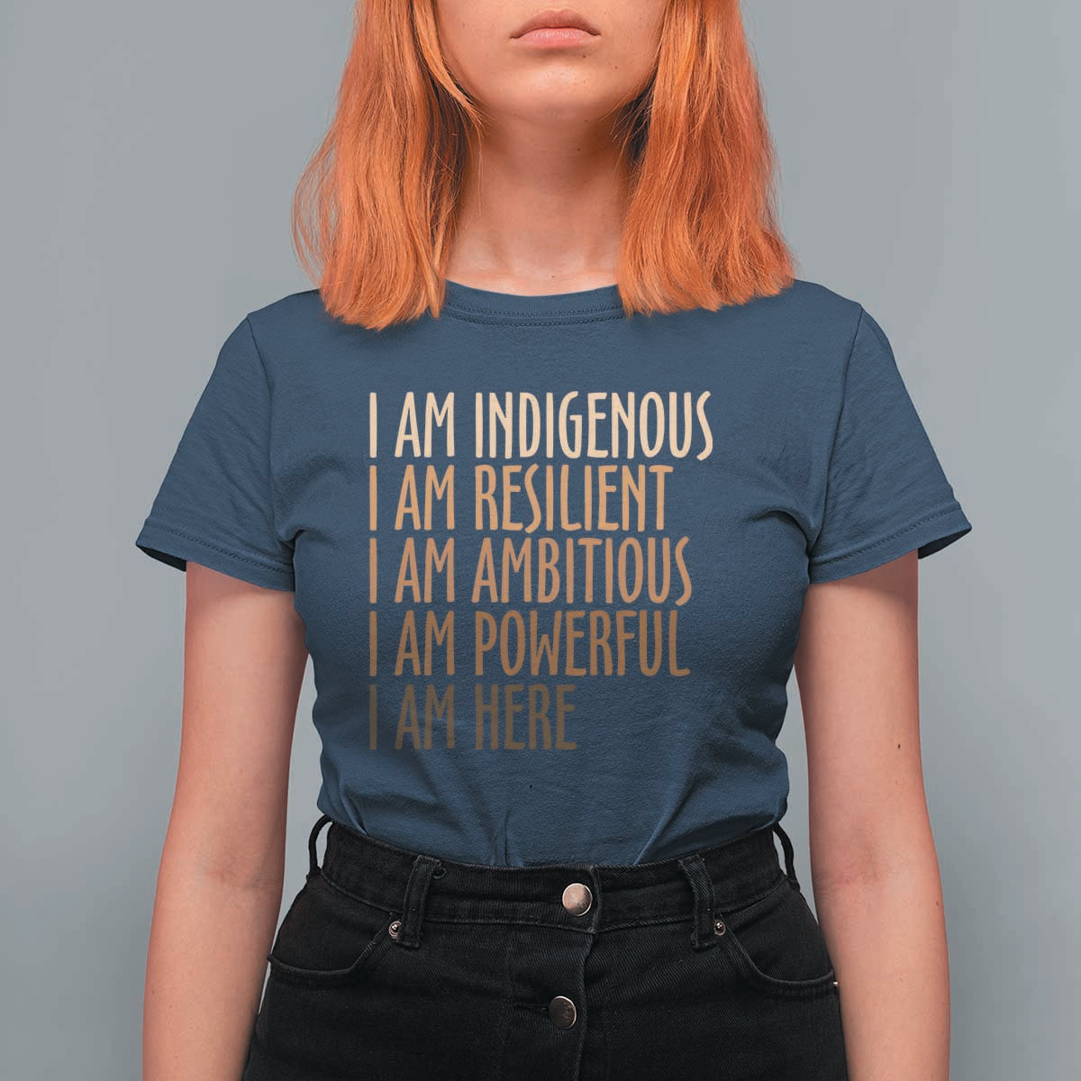 Indigenous Peoples Day Gifts T Shirt For Women Resilient Ambitious Powerful Here