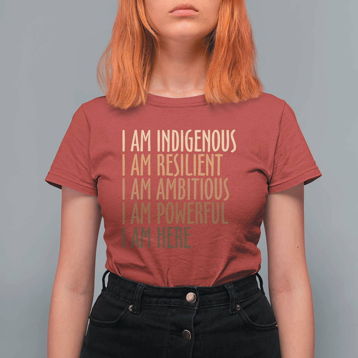 Indigenous Peoples Day Gifts T Shirt For Women Resilient Ambitious Powerful Here