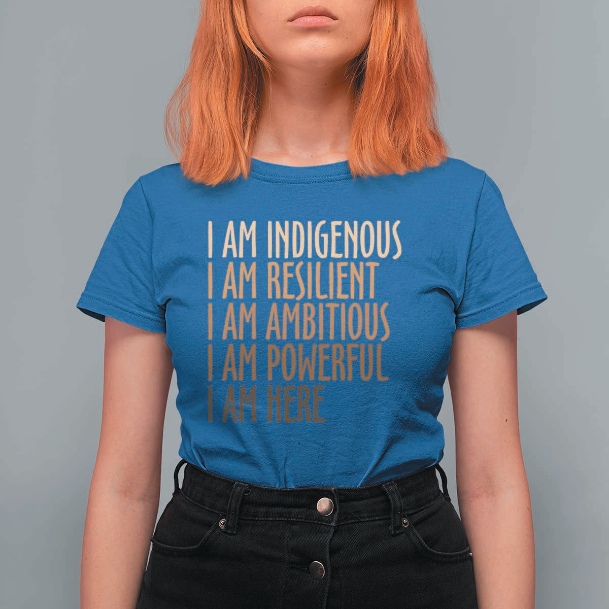 Indigenous Peoples Day Gifts T Shirt For Women Resilient Ambitious Powerful Here